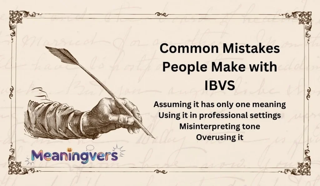 Common Mistakes People Make with IBVS