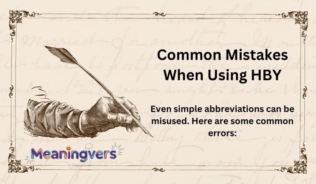 Common Mistakes When Using HBY