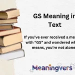 GS Meaning in Text