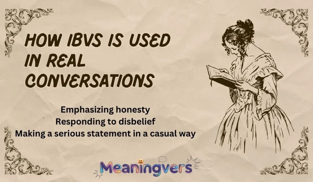 How IBVS Is Used in Real Conversations
