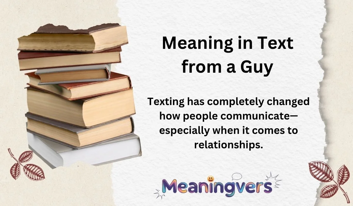 Meaning in Text from a Guy