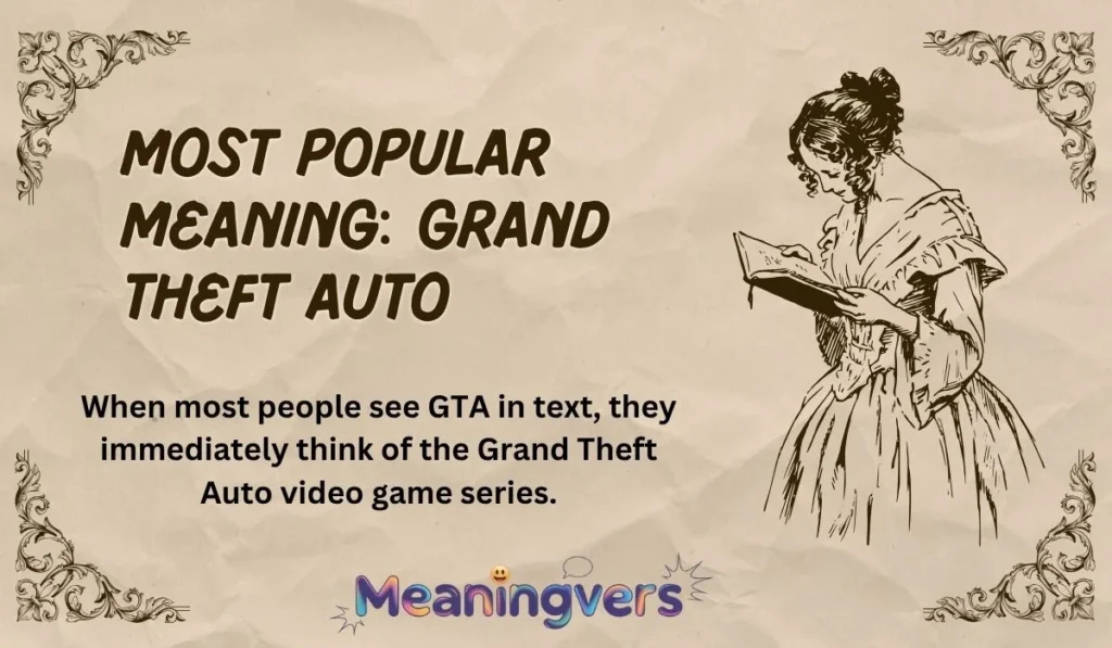 Most Popular Meaning: Grand Theft Auto