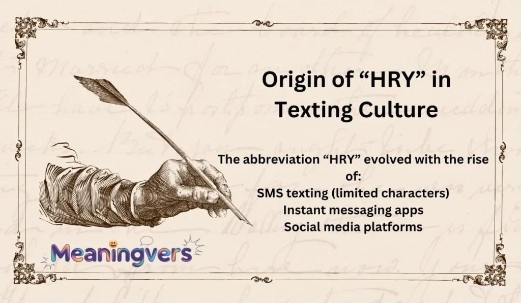 Origin of “HRY” in Texting Culture