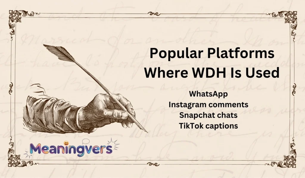 Popular Platforms Where WDH Is Used