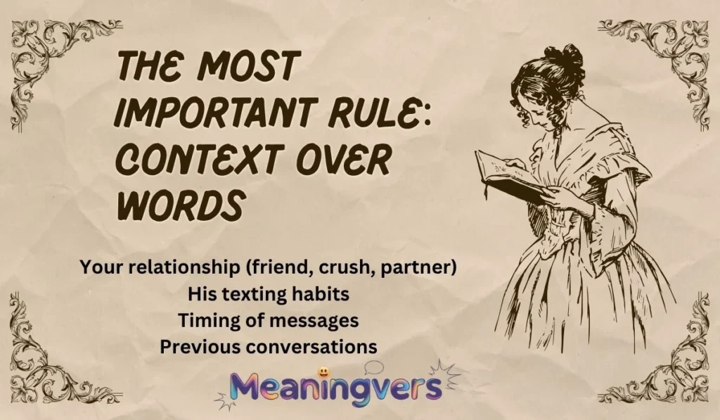 The Most Important Rule: Context Over Words