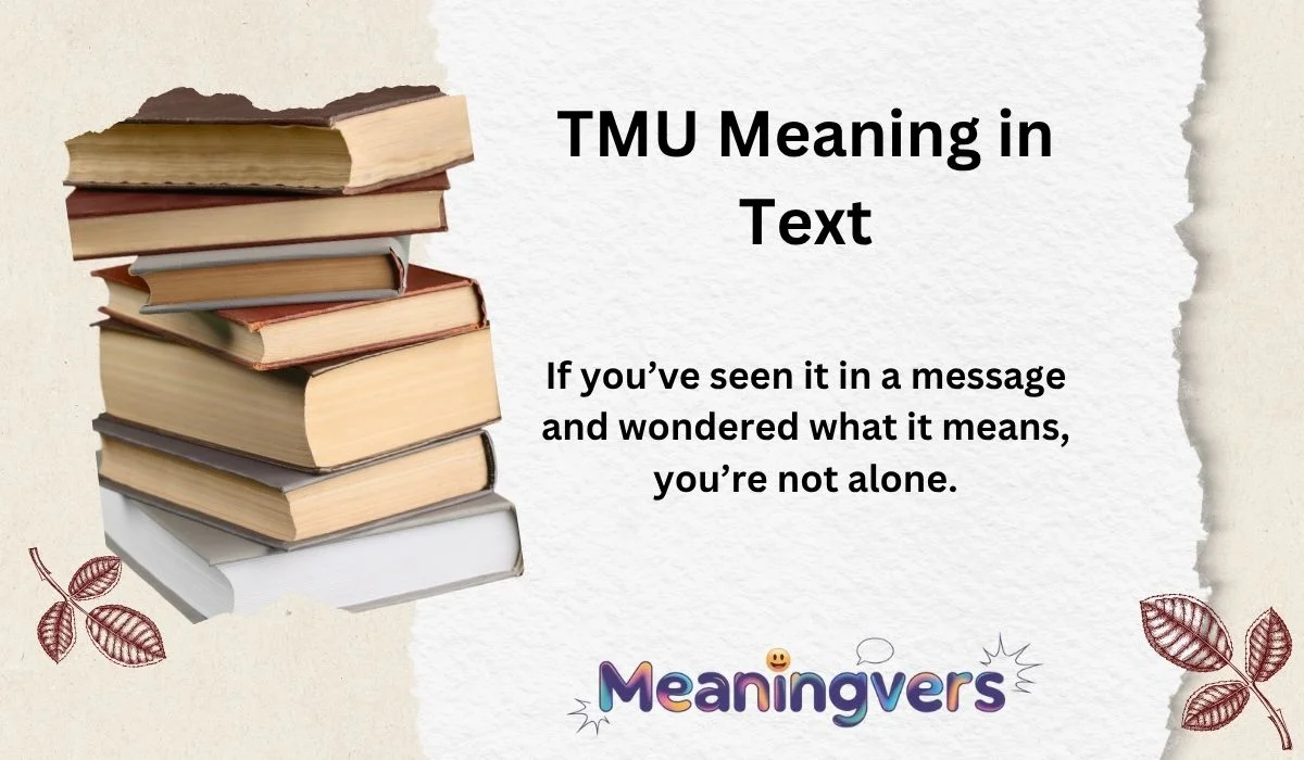 TMU Meaning in Text