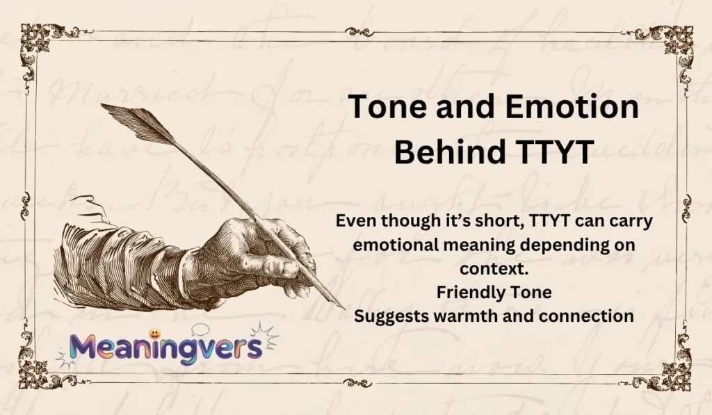 Tone and Emotion Behind TTYT