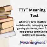 TTYT Meaning in Text
