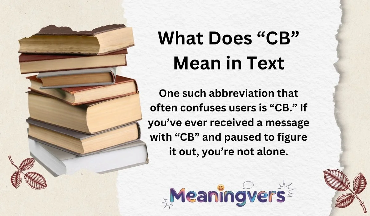 What Does “CB” Mean in Text