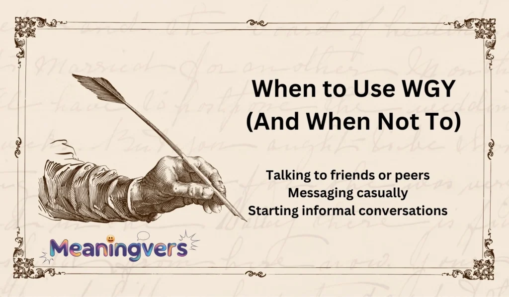 When to Use WGY (And When Not To)