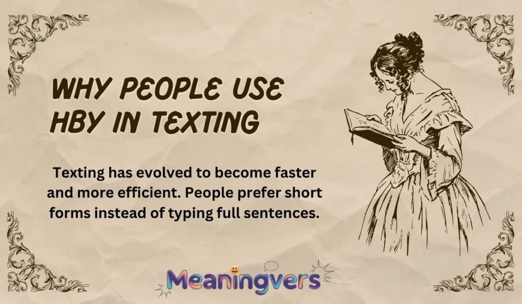 Why People Use HBY in Texting