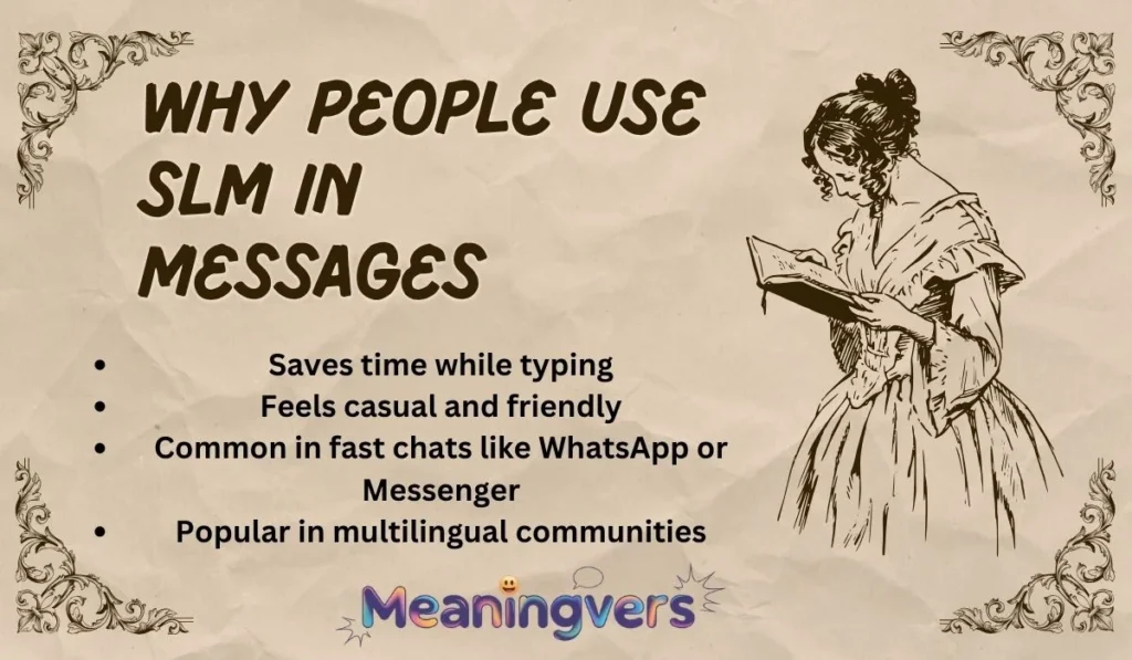 Why People Use SLM in Messages