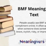 BMF Meaning in Text