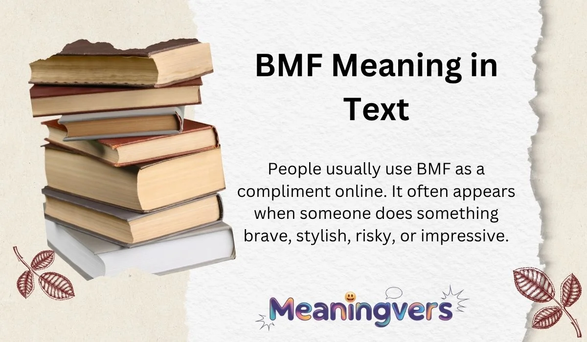 BMF Meaning in Text