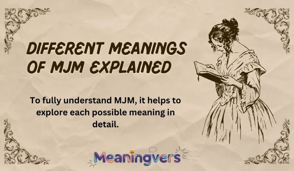 Different Meanings of MJM Explained