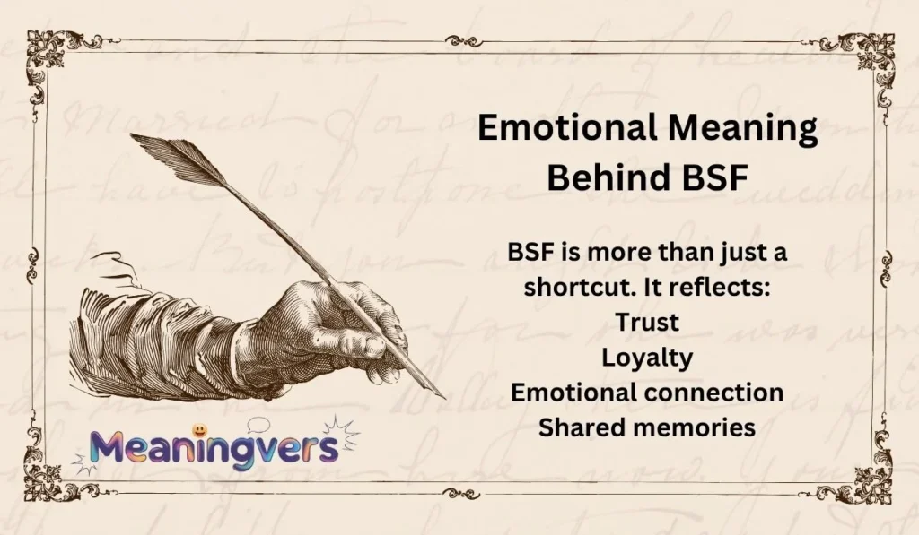 Emotional Meaning Behind BSF