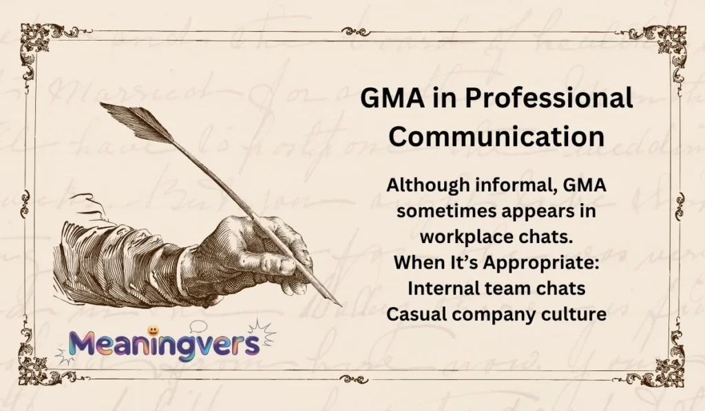 GMA in Professional Communication
