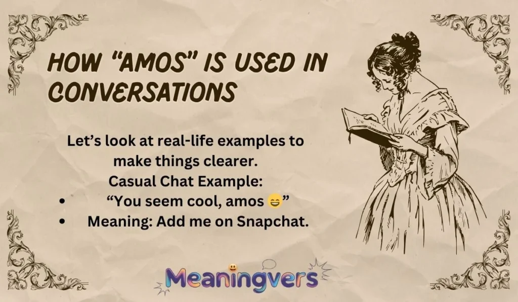 How “Amos” Is Used in Conversations