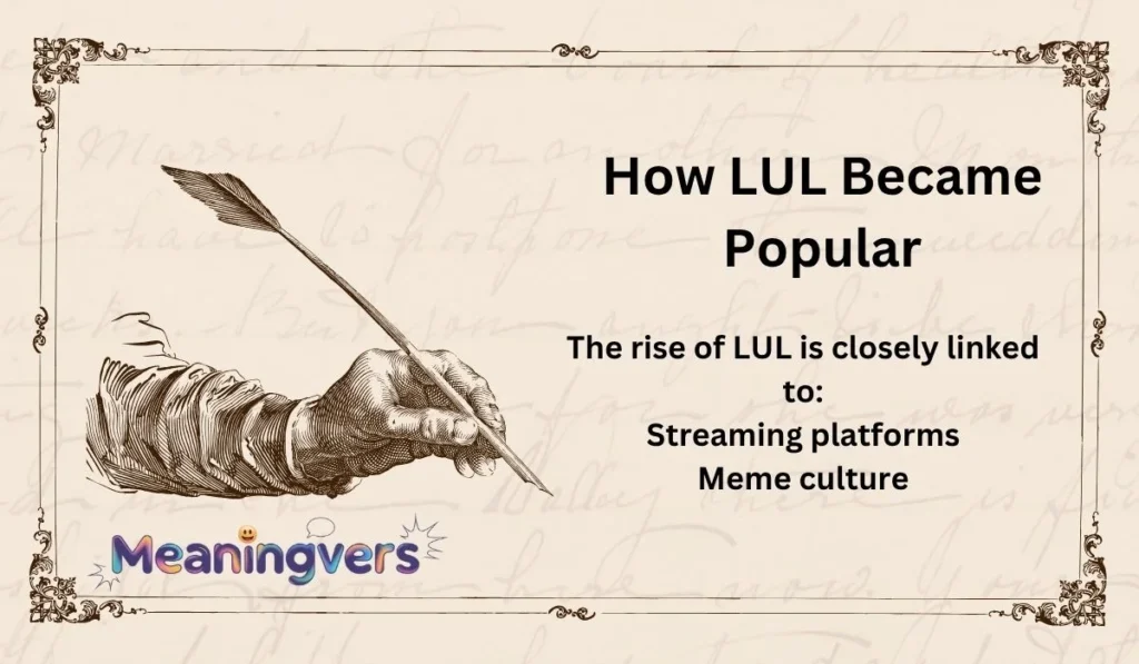 How LUL Became Popular