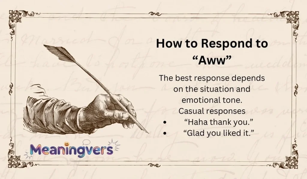 How to Respond to “Aww”