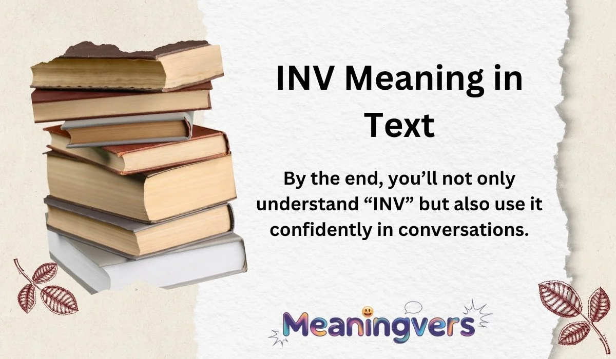 INV Meaning in Text