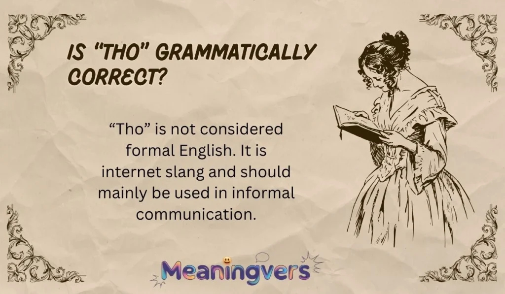 Is “Tho” Grammatically Correct?