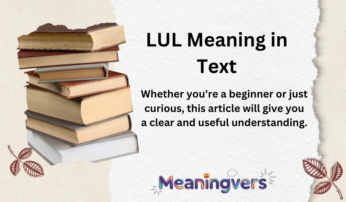 LUL Meaning in Text