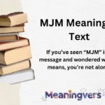 MJM Meaning in Text