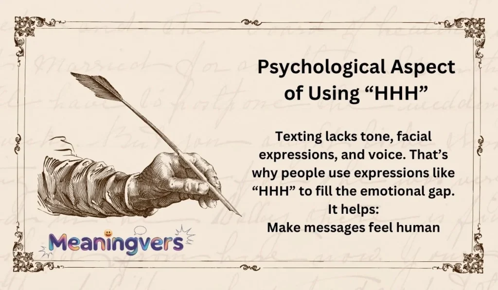 Psychological Aspect of Using “HHH”