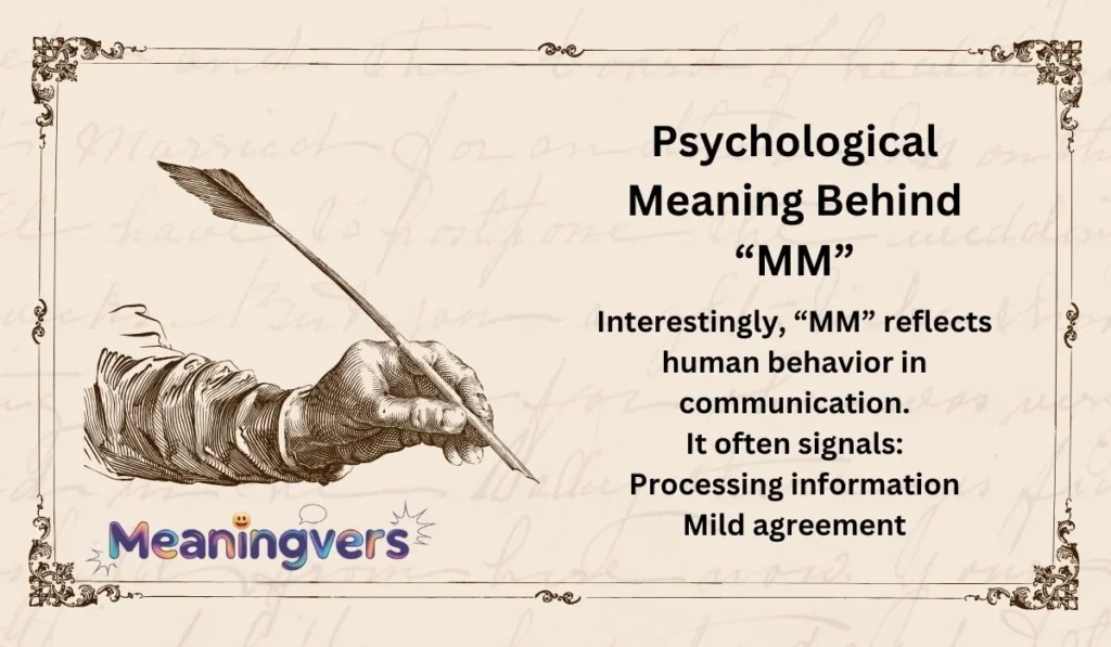 Psychological Meaning Behind “MM”