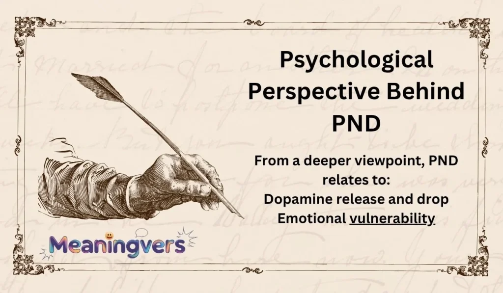 Psychological Perspective Behind PND