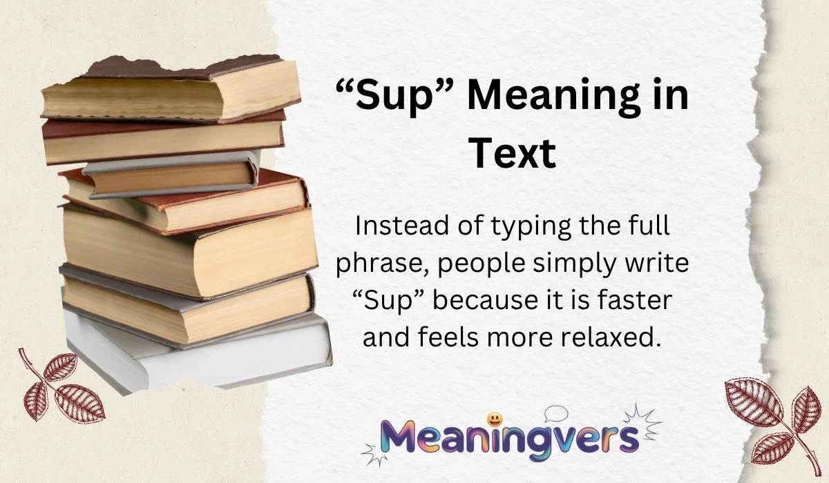 “Sup” Meaning in Text
