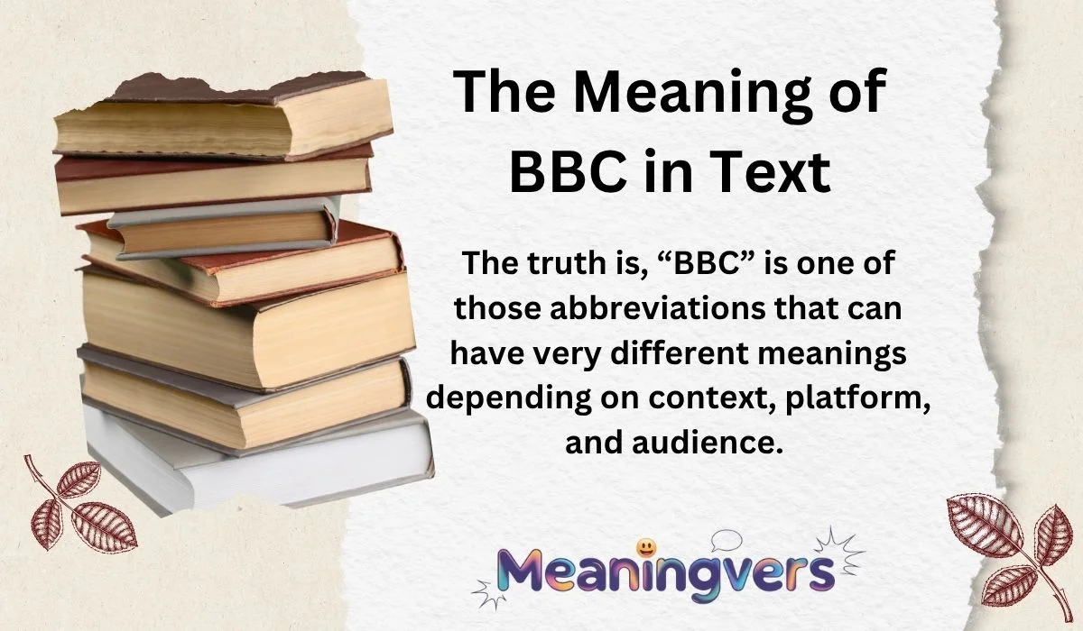 The Meaning of BBC in Text