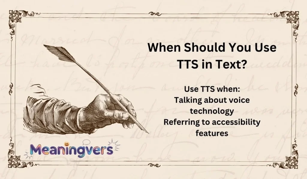 When Should You Use TTS in Text?