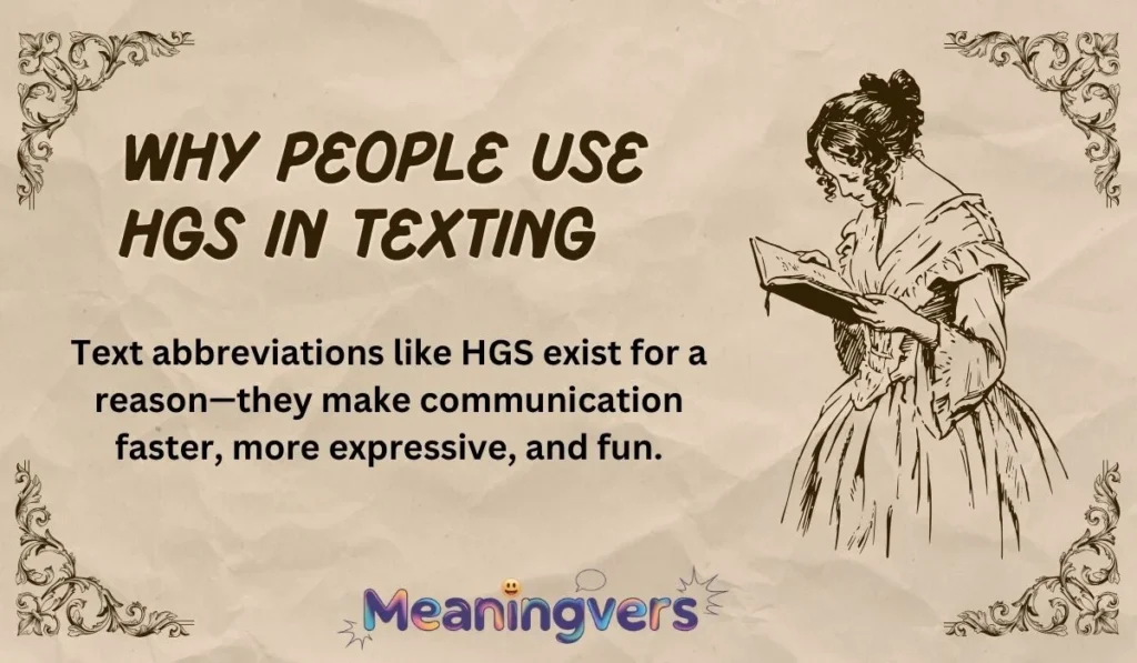Why People Use HGS in Texting