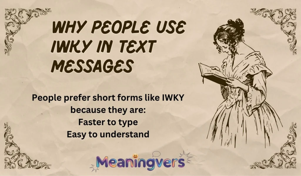 Why People Use IWKY in Text Messages