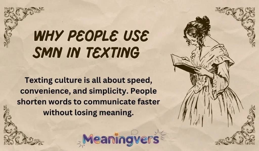 Why People Use SMN in Texting