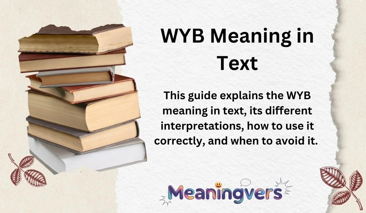 WYB Meaning in Text