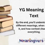 YG Meaning in Text