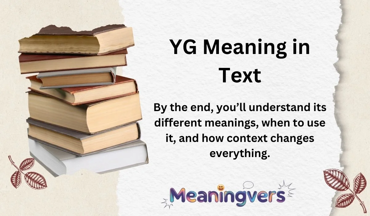 YG Meaning in Text