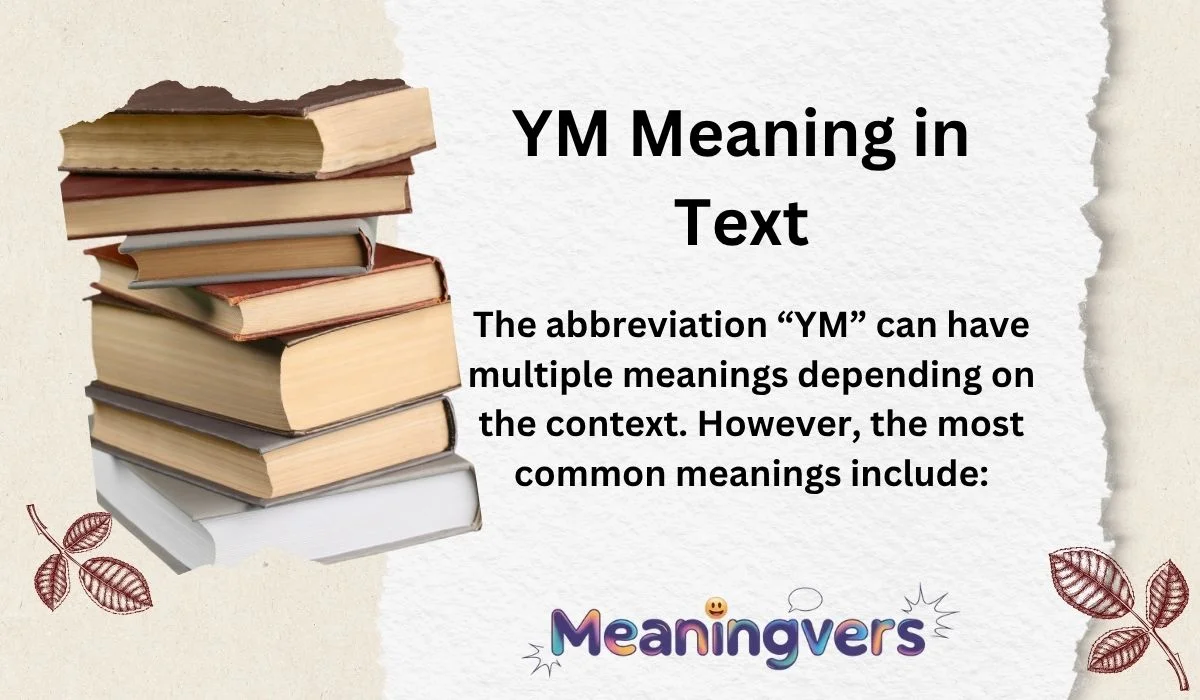 YM Meaning in Text