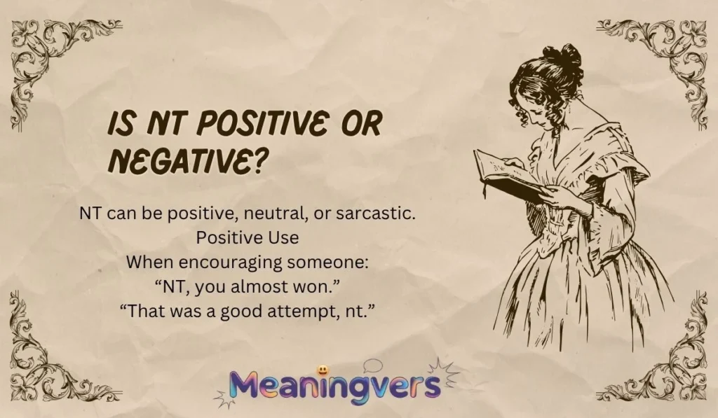 Is NT Positive or Negative?